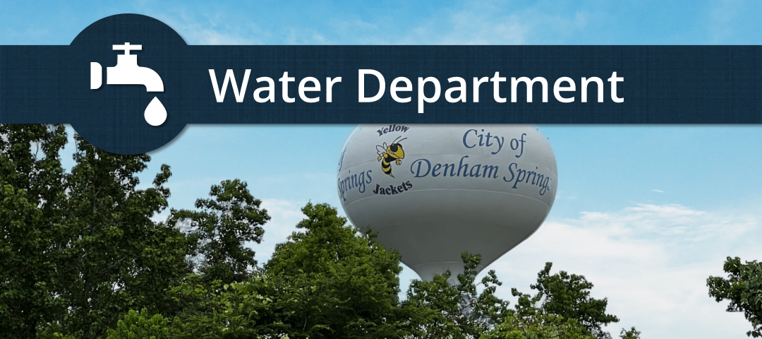 The City of Denham Springs Water Department